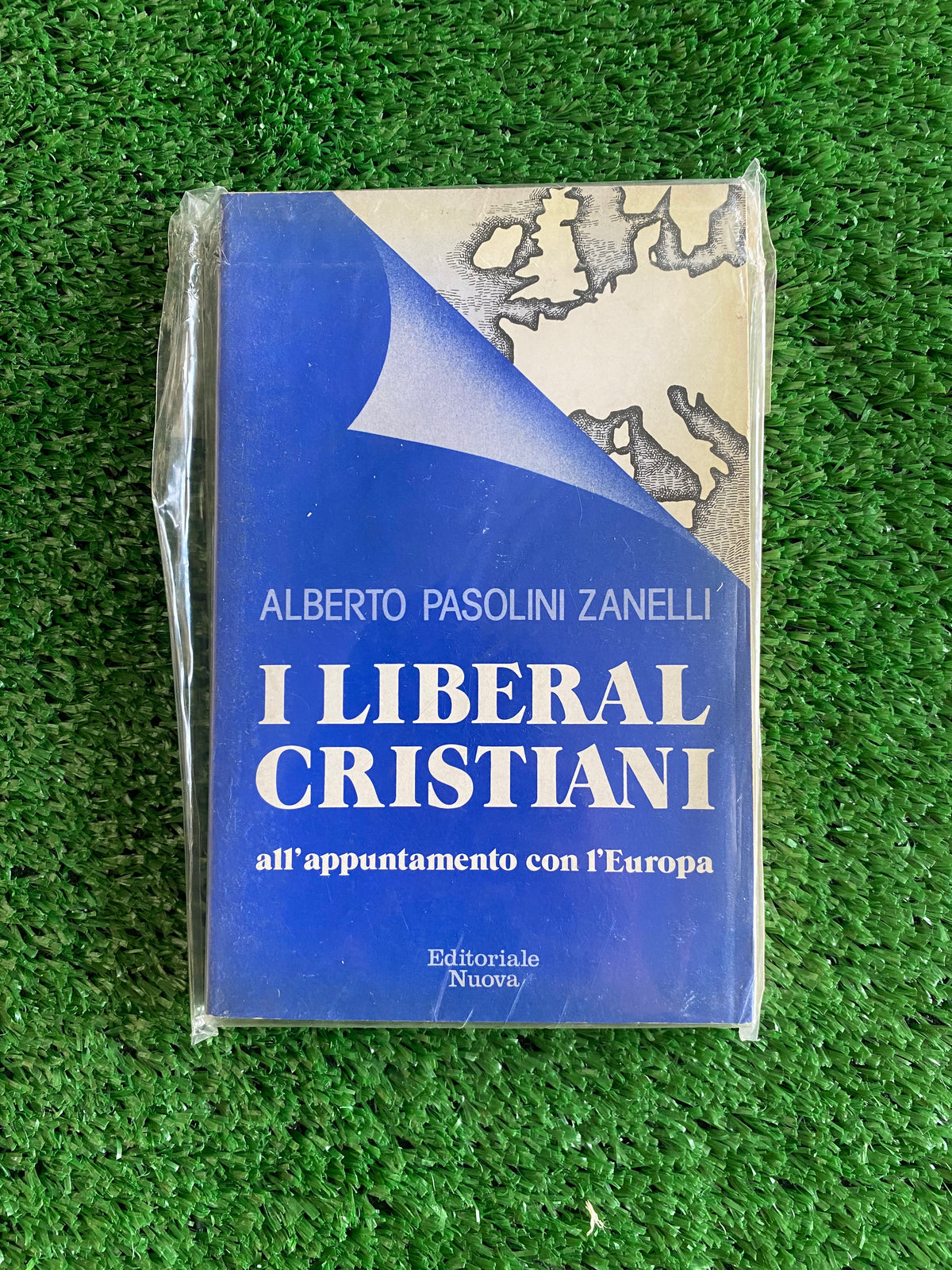 Libro - I liberal cristiani all'appuntamento con l'Europa - Alberto Pasolini Zanelli #L112