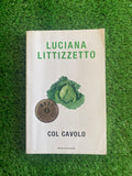Libro - Luciana Littizzetto - Col cavolo (Oscar Mondadori) #L19