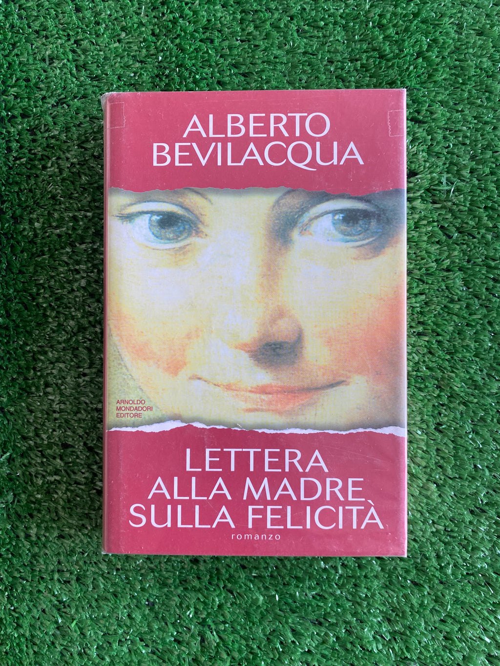 Libro - Lettera alla madre sulla felicità - Alberto Bevilacqua (Mondadori) #L103