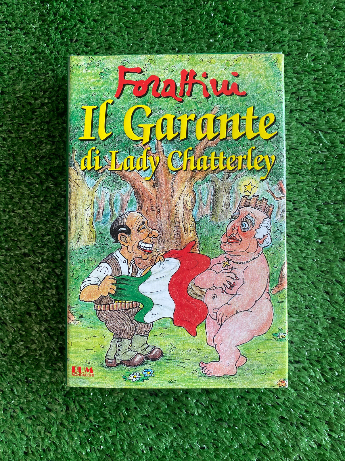 Libro - Il Garante di Lady Chatterley - Giorgio Forattini (Mondadori) #L139