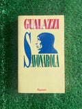 Libro - Enzo Gualazzi - Savonarola (Rusconi Biografie) #L98