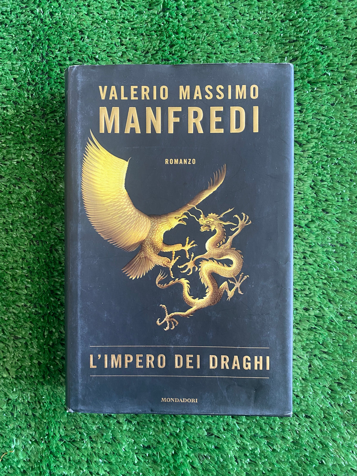 Libro - Valerio Massimo Manfredi - L'impero dei draghi (Copertina rigida) #L24