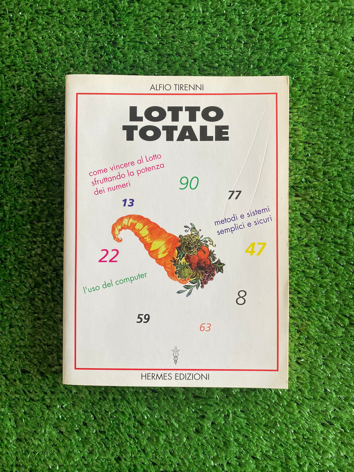 Libro - Lotto Totale - Alfio Tirenni (Hermes Edizioni) #L104