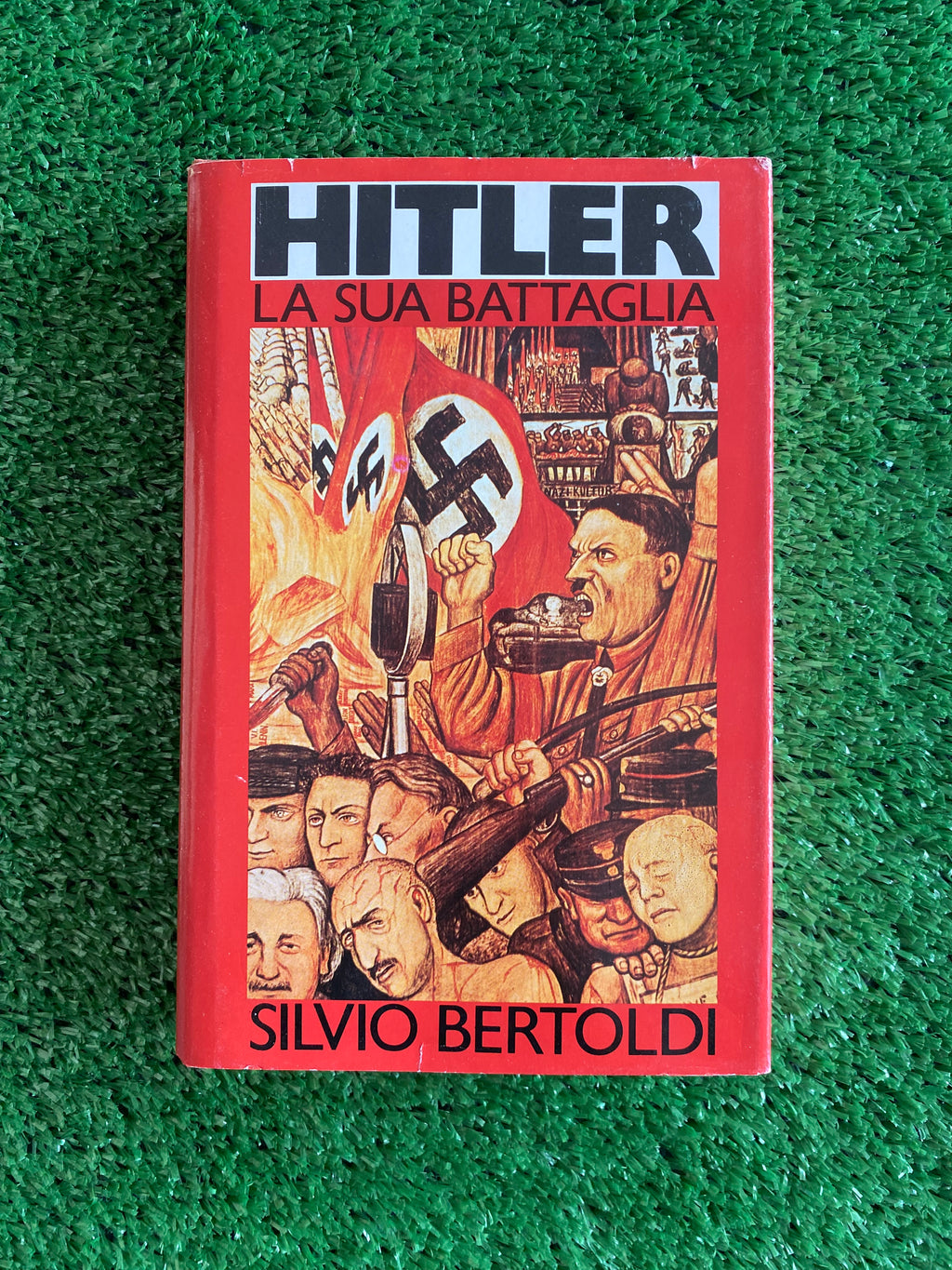Libro - Hitler: la sua battaglia - Silvio Bertoldi #L142