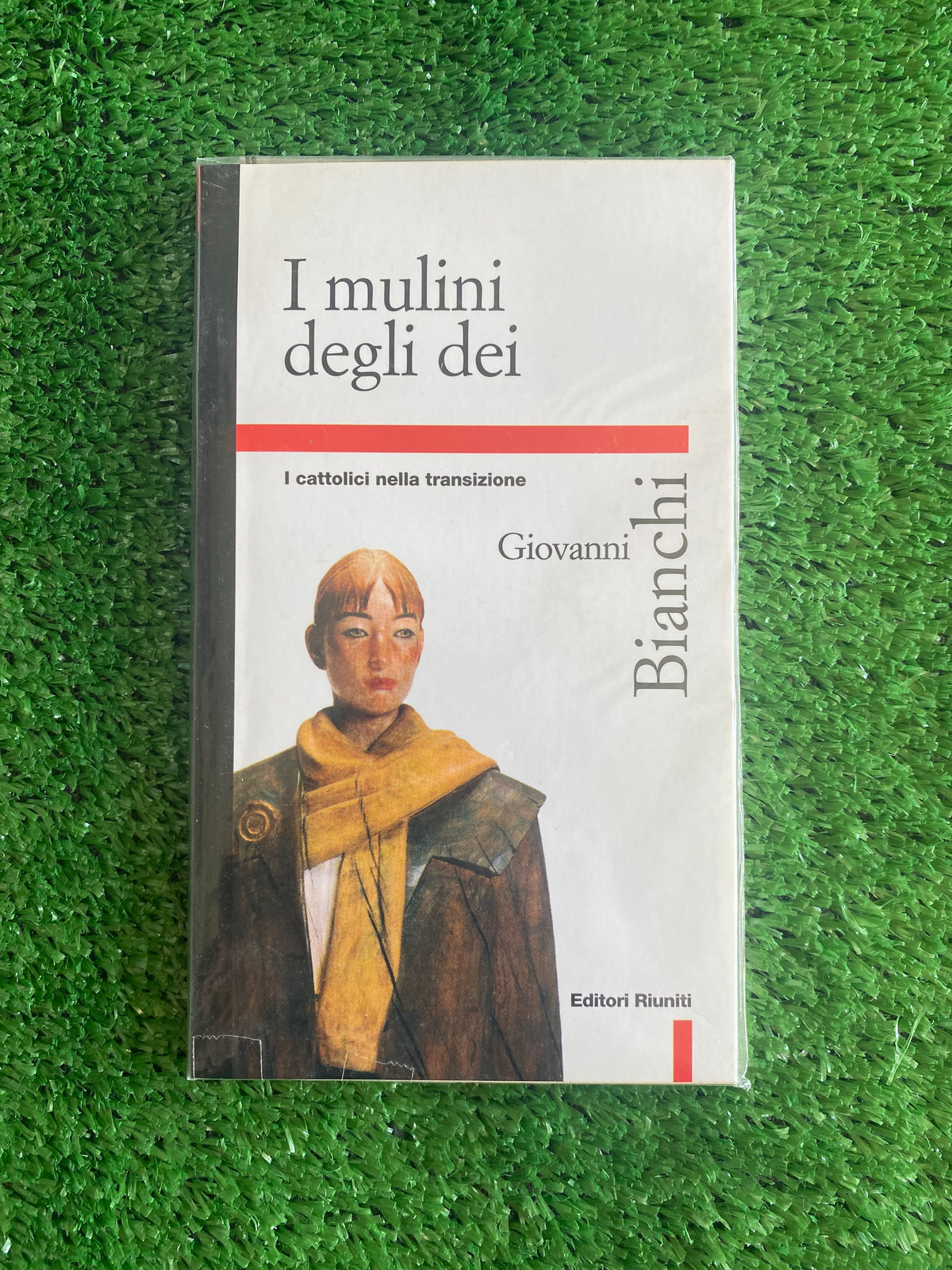 Libro - Giovanni Bianchi - I mulini degli dei. I cattolici nella transizione (Editori Riuniti) #L42
