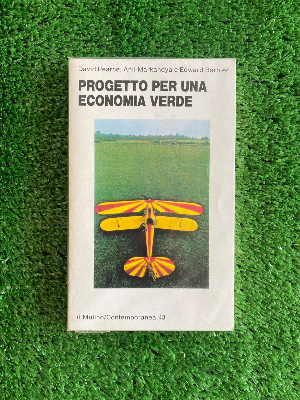 Libro - Progetto per una economia verde - D. Pearce, A. Markandya, E. Barbier (il Mulino) #L105