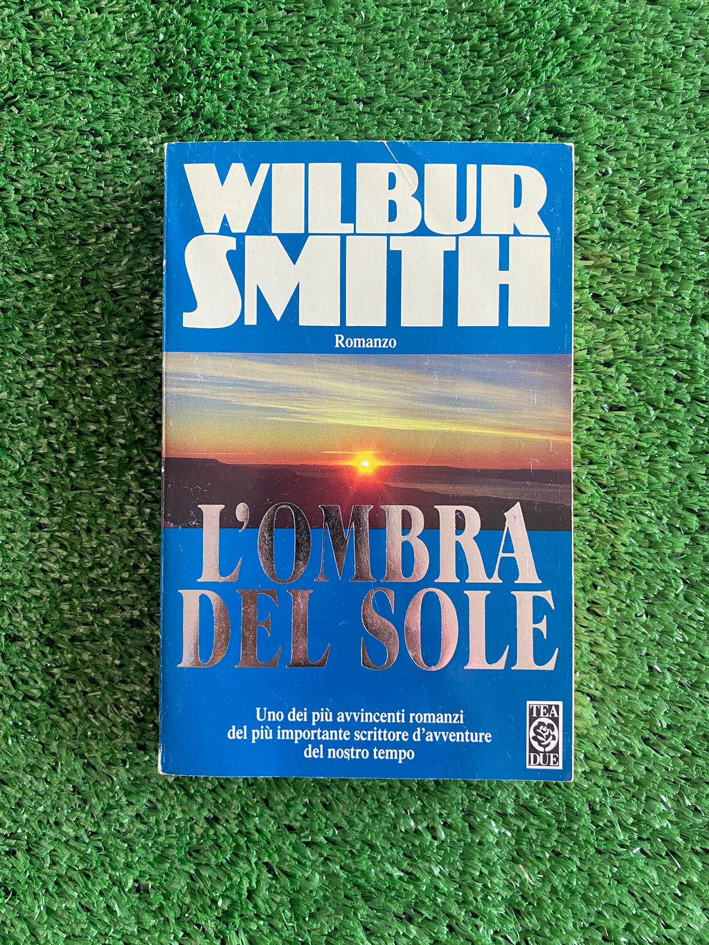 Libro - L'ombra del sole - Wilbur Smith (TEA) #L144