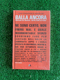 Libro - Balla ancora. Emozioni dal musical Notre Dame de Paris - P. F. Angelini #L110