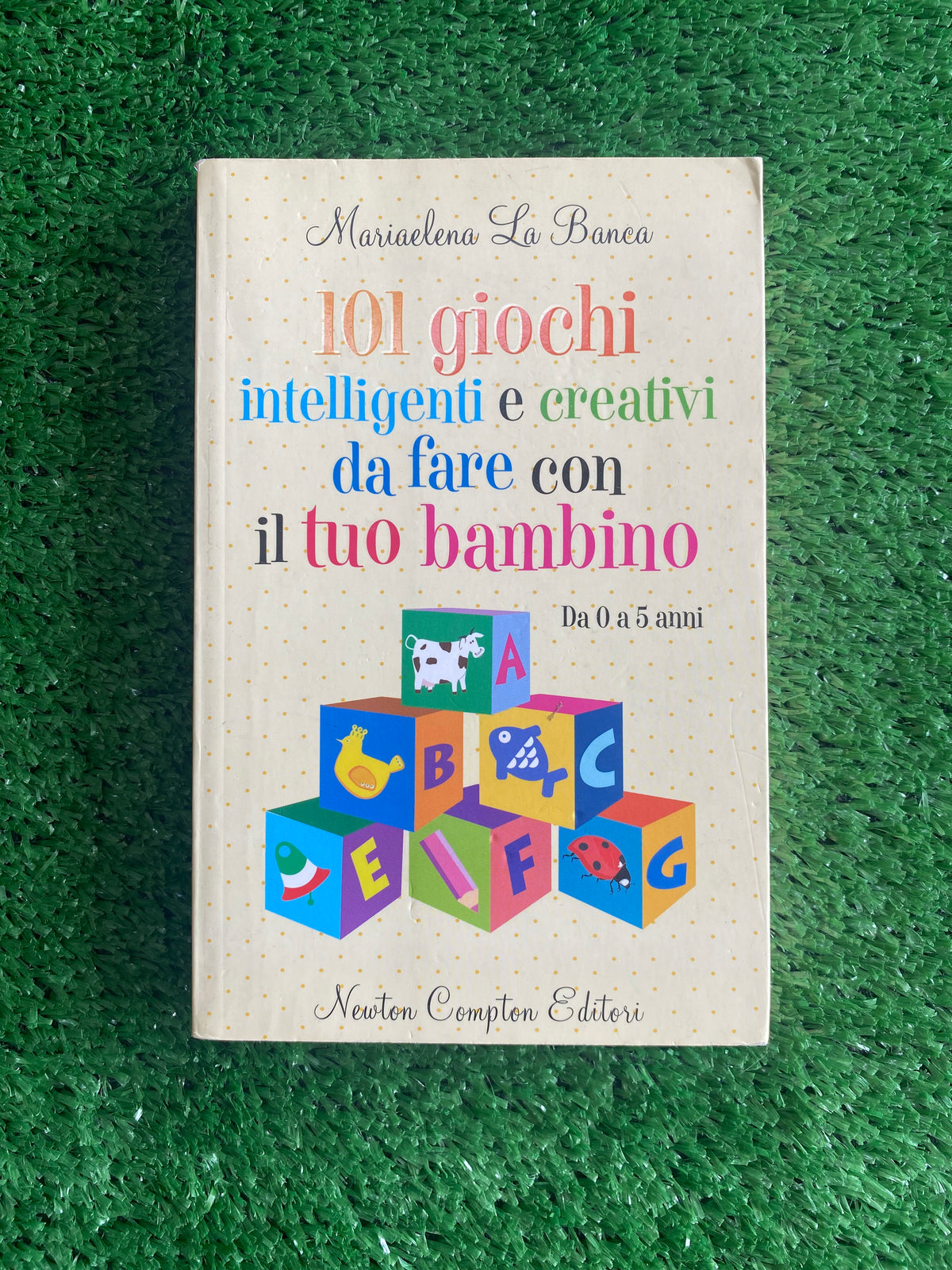 Libro - Mariaelena La Banca - 101 giochi intelligenti e creativi da fare con il tuo bambino #L56