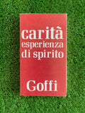 Libro - Carità esperienza di spirito - Tullo Goffi (Edizioni Paoline) #L108