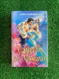 Libro - L'angelo di Nessuno - Karen Robards #L122