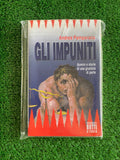 Libro - Gli impuniti - Andrea Pamparana (Bietti) #L132