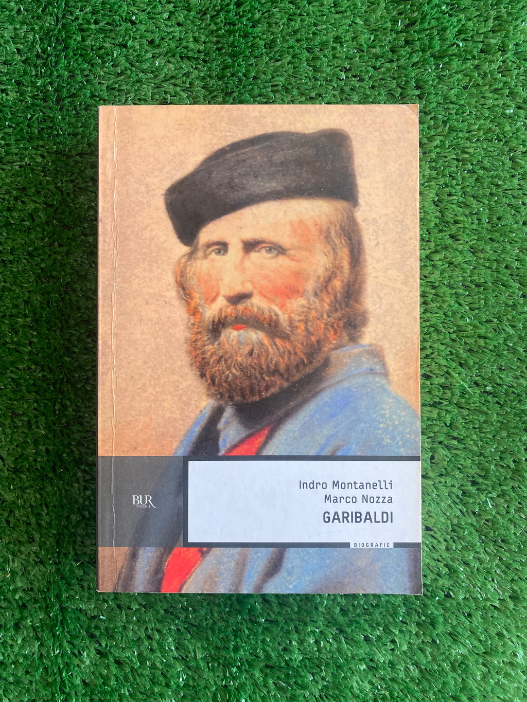 Libro - Indro Montanelli, Marco Nozza - Garibaldi (BUR Rizzoli) #L23