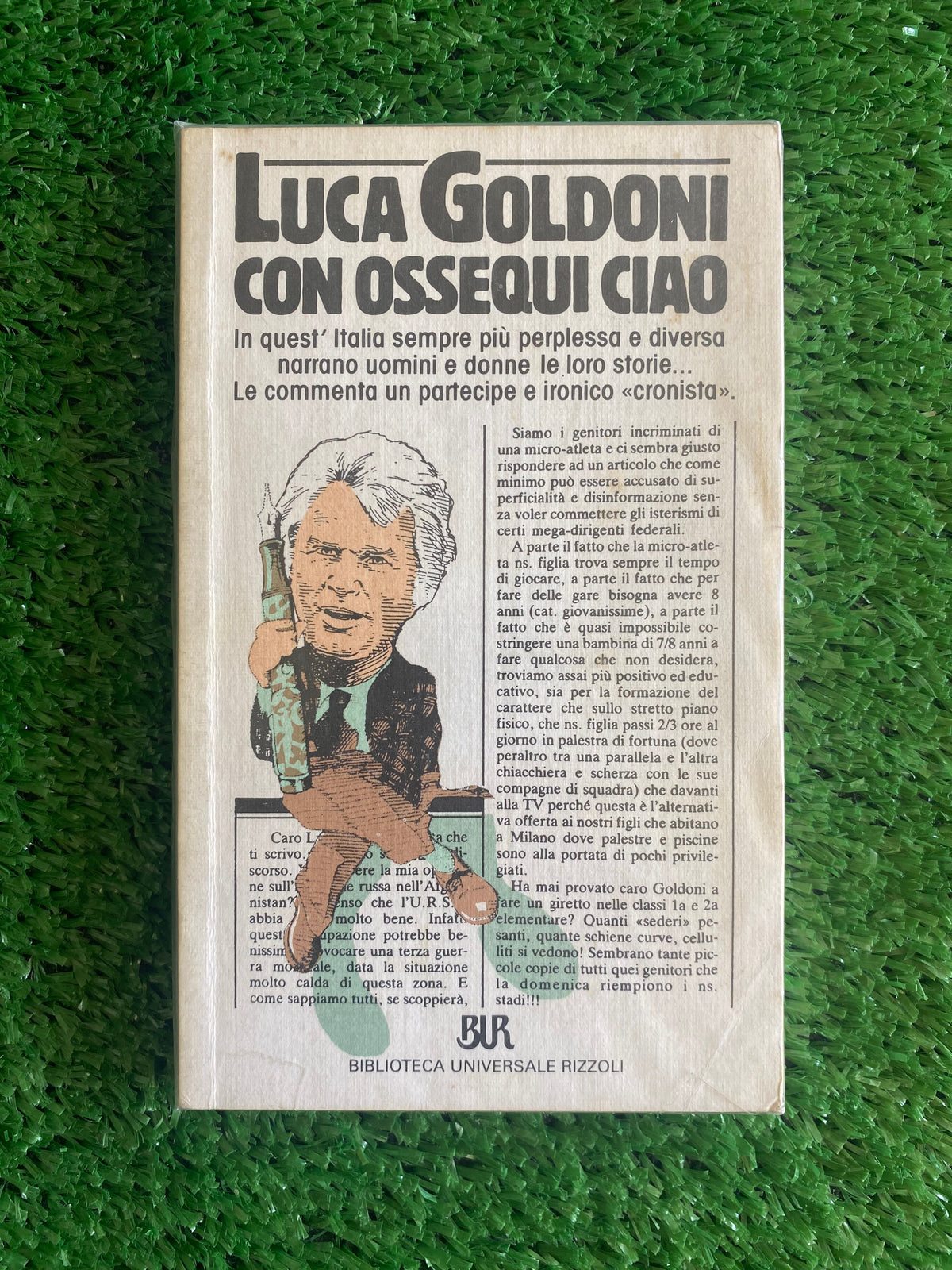 Libro - Luca Goldoni - Con ossequi ciao (BUR Rizzoli Vintage) #L10