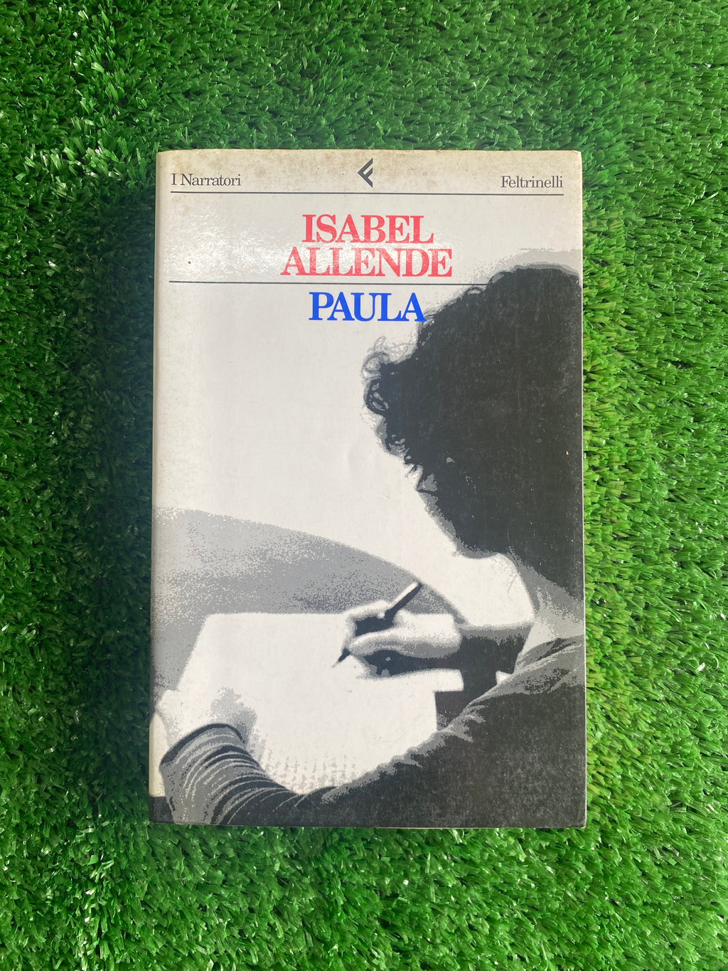 Libro - Isabel Allende - Paula (Feltrinelli I Narratori - Copertina rigida) #L94