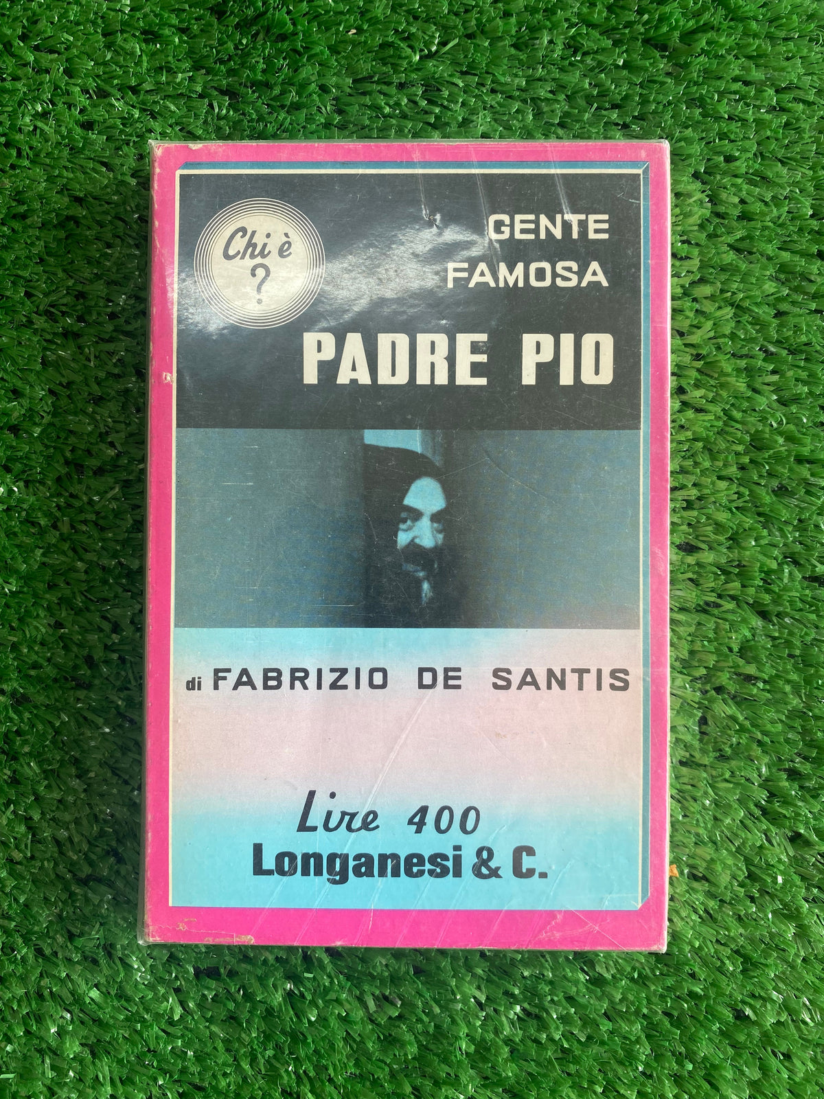 Libro - Fabrizio De Santis - Padre Pio (Longanesi - Collana Chi è? Gente Famosa) #L85