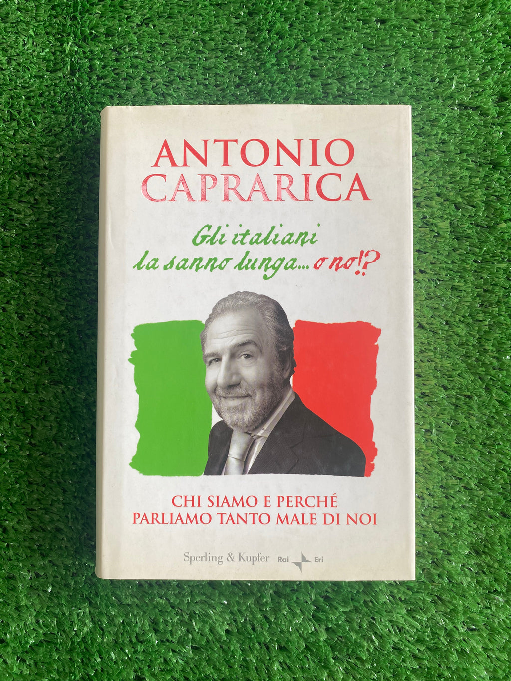 Libro - Gli italiani la sanno lunga... o no!? - Antonio Caprarica #L74
