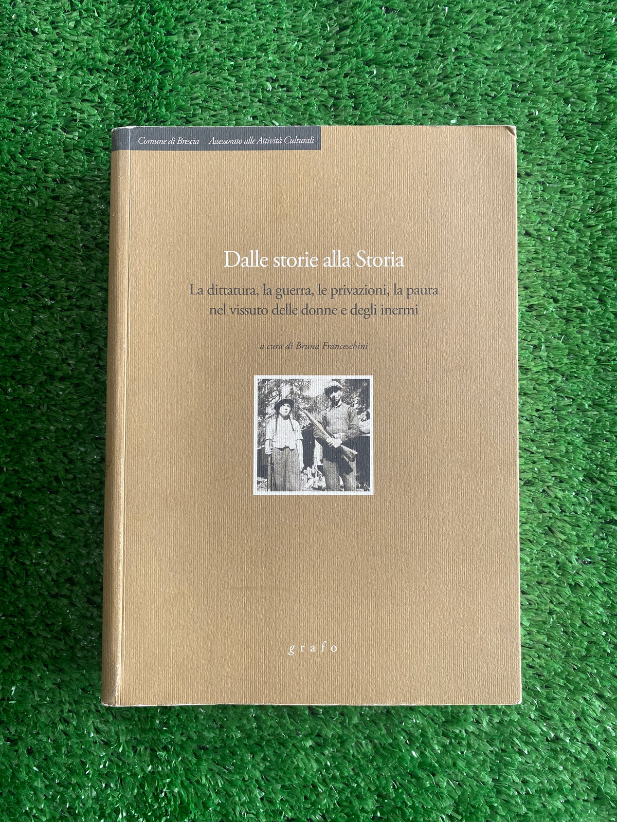 Libro - Dalle storie alla Storia - Bruna Franceschini (Grafo) #L73